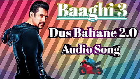 Baaghi 3 // Dus Bahane 2.0 // Audio // Song //