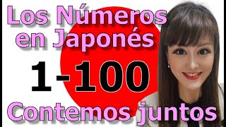 Aprender Japonés Los Números 1100Contemos juntos del 1 al 100 en japonés