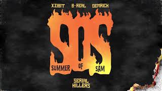 XZIBIT, B-REAL, DEMRICK (SERIAL KILLERS) - SUMMER OF SAM