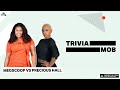 TriviaMob | MegScoop vs Precious | All Def