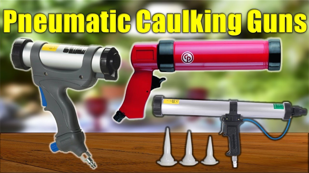 Top 5 Best Pneumatic Caulking Guns Reviews of 2021 YouTube