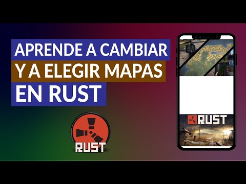 Cómo usar el mapa en Rust - Aprende a Cambiar y a Elegir Mapas