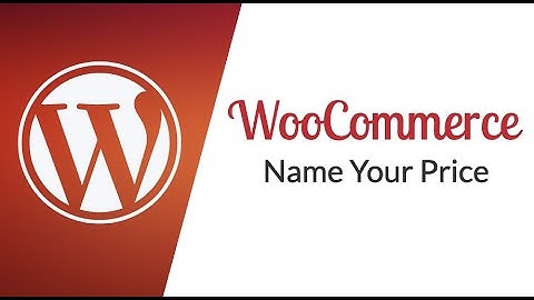 WooCommerce - Name Your Price Plugin For Wordpress