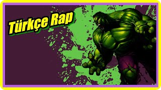 HULK ŞARKISI | Hulk Türkçe Rap Şarkısı Resimi