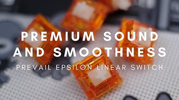 Prevail Epsilon Linear Switch Full Review | Sound Test and Switch Comparison