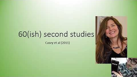 60 (ish) Second Studies - Casey et al (2011) - OCR A Level Psychology Component 2