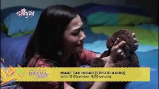 [PROMO] Maaf Tak Indah | Episod Terakhir - Apa Kesudahan Syazan, Raimie & Zila?