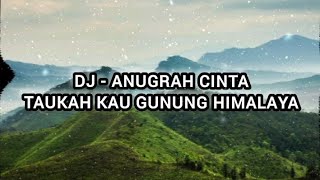 DJ - Anugrah Cinta