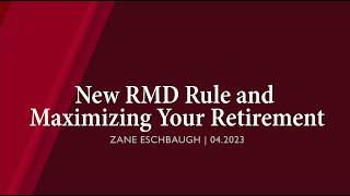 New Rmd Rule And Maximizing Your Retirement
