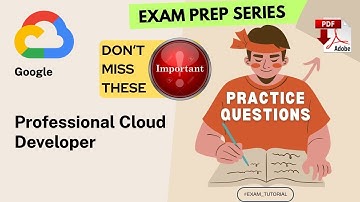 Professional Cloud Developer Exam Tutorial🔥IMPORTANT TOPICS🔥|  GOOGLE | Tips & Tricks | PDF