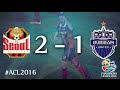 FC SEOUL vs BURIRAM UNITED: AFC Champions League 2016 (Group Stage)