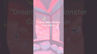 Dream Baby Monster [Cover]