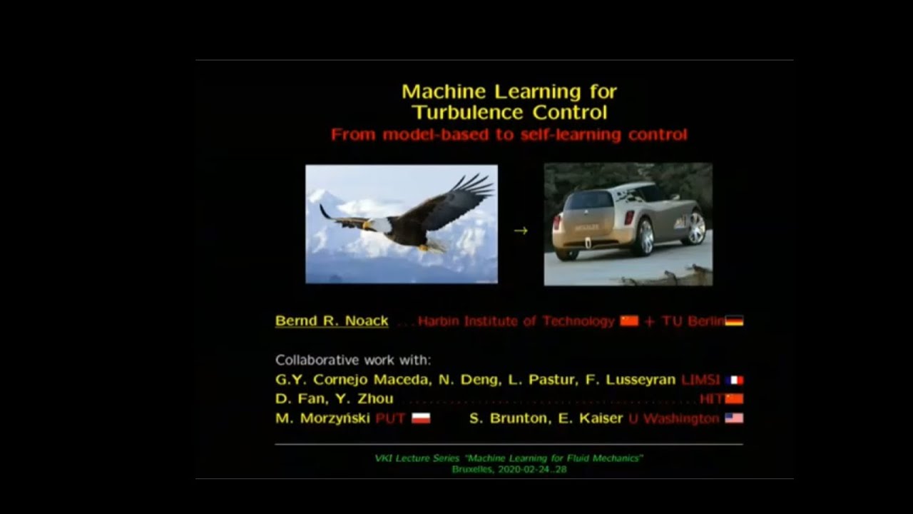 Machine Learning For Turbulence Control Prof Bernd R Noack Part 4 Machine learning for turbulence control prof bernd r noack part 4