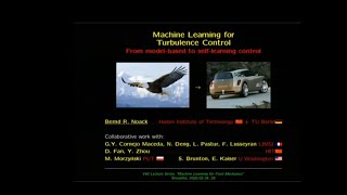 Machine Learning for Turbulence Control (Prof. Bernd R. Noack) – Part 4