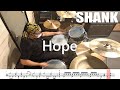 【ドラム譜面付き】SHANK「Hope」を 叩いてみた【リクエストNo.126】