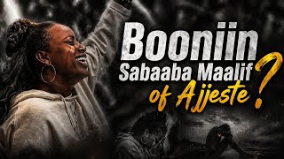Booniin Sabaaba Maalif of Ajjeste