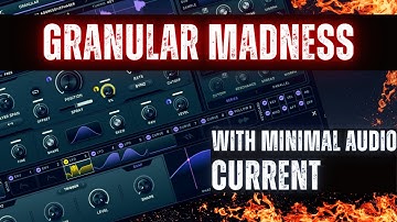 Granular Sound Design with Current by Minimal Audio