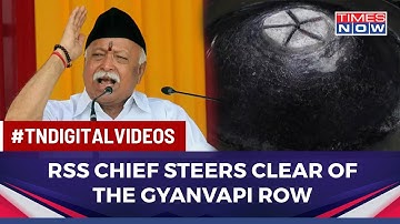 Gyanvapi Row: RSS Mohan Bhagwat Evades The Controversy, Asks Why Look For Shivling In Every Masjid?