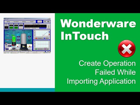 Create Operation Failed While Importing Application In Wonderware InTouch