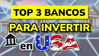 🏦 ¿Cuáles son los Mejores BANCOS de ESTADOS UNIDOS que PERMITEN INVERTIR? - 2026 Los Mejores Bancos De Estados Unidos