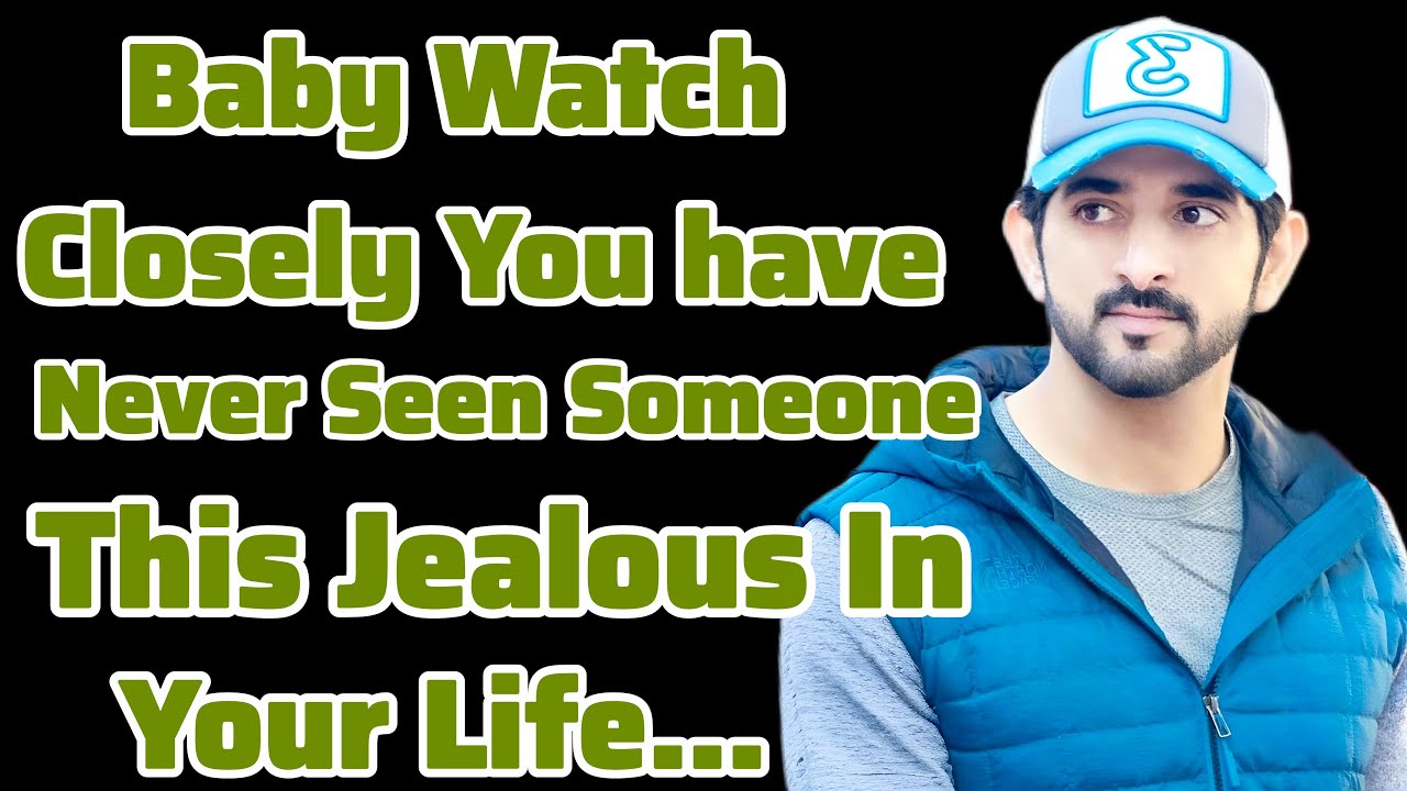 Baby Watch Closely You’ve Never Seen Someone…| Sheikh Hamdan | Fazza Prince of Dubai | Fazza Poems