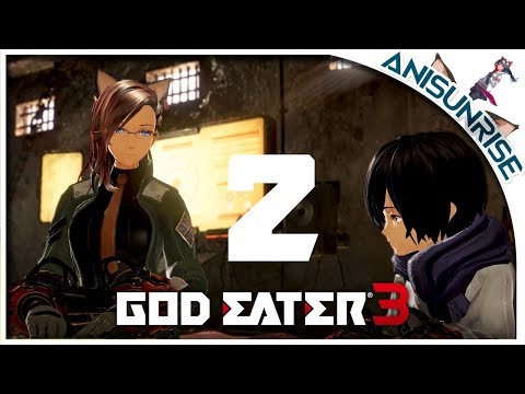 Видео: God Eater 3 ➥ Прохождение на русском ➥ #2 - За кого мы сражаемся?