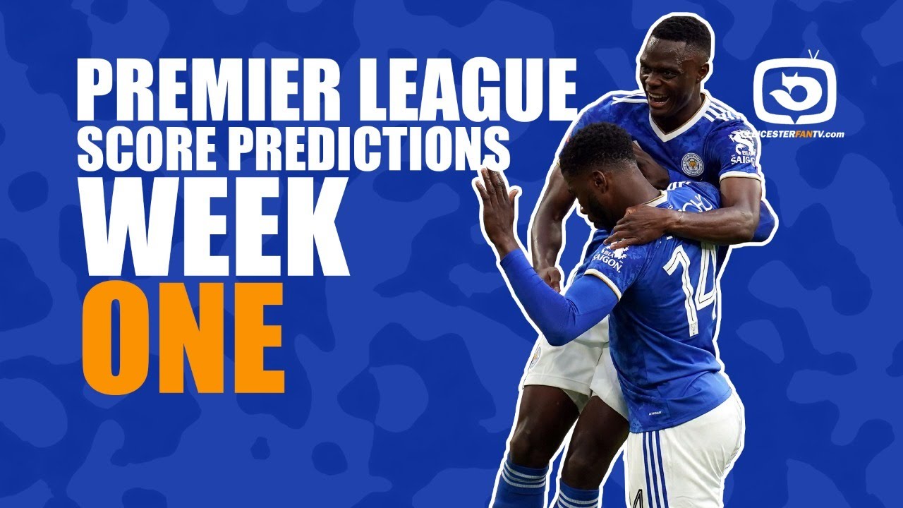 Premier League Predictions Week 1 premierleague YouTube