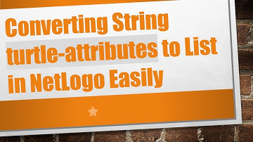 Converting String turtle-attributes to List in NetLogo Easily