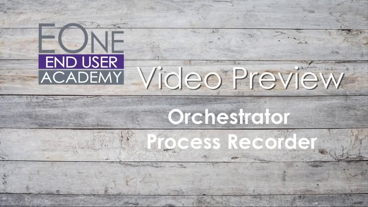 Orchestrator - Use the Process Recorder - Sneak Peak 2020