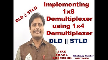 1X8 DEMUX using 1X4 DEMUX || implementation of  1x8 demultiplexer using 1x4 demultiplexer || DLD ||