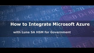 How to Integrate Microsoft Azure with SafeNet AT Luna SA for Government HSM