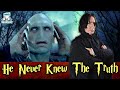 Why Voldemort Never Discovered Snape's True Loyalty
