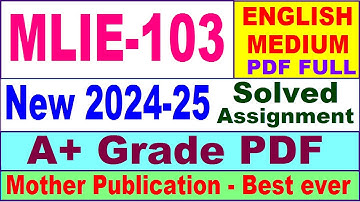 MLIE 103 solved assignment 2024-25 in English || mlie 103 solved assignment 2025 || mlie103 2024-25