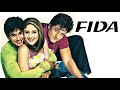 FIDA | New Hindi Full Movie | Fardeen Khan  Kareena Kapoor | Shahid Kapoor