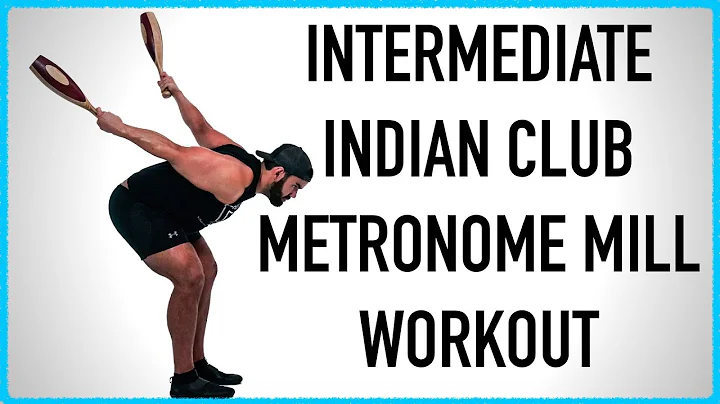 Intermediate Indian Club Metronome Mill Workout