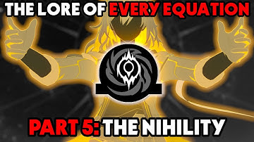 The Lore Behind ALL EQUATIONS | Chapter 5: The Nihlity | The Human Comedy | Honkai Star Rail