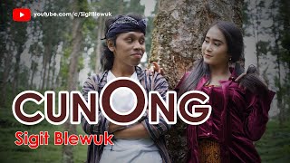 Sigit Blewuk - CUNONG || Lagu Ngapak Purbalingga [ ]