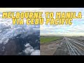 MELBOURNE TO MANILA VIA CEBU PACIFIC
