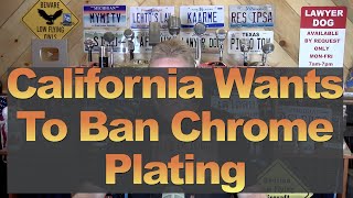 California Wants to Ban Chrome Plating