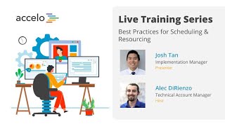 Accelo's Live Training Series: Best Practices for Scheduling & Resourcing