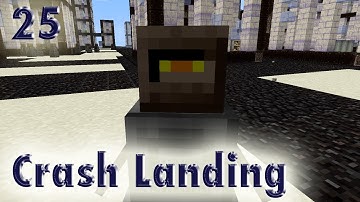 Crash Landing | 25 - Me and What Army? | Modded Minecraft Let