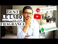 Top Le Labo Fragrance Review - According to the Internet