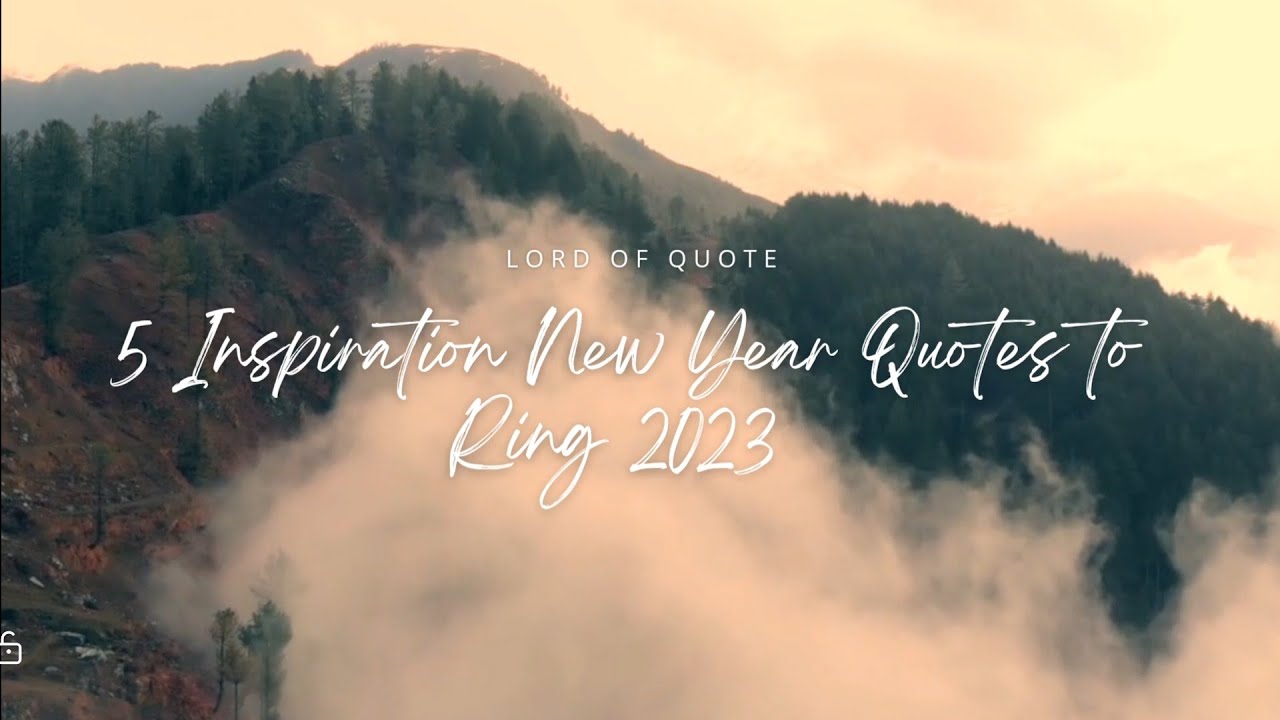 5 Inspirational New Year Quotes to Ring 2023