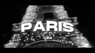 Video thumbnail of "VINI - PARIS"