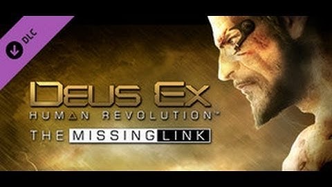 Deus Ex: The Missing Link DLC Gameplay (PC/HD)