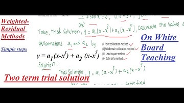 FEA Exam - Weighted-Residual -  two parameters - a1 and a2 - step by step