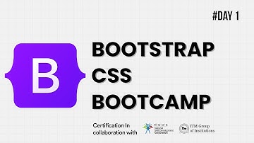 Day 1 | Introduction to Bootstrap & Setting Up the Environment