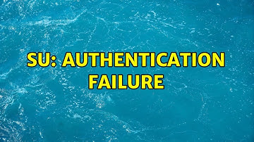 Ubuntu: su: Authentication failure (2 Solutions!!)