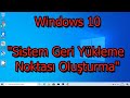 😎Windows 10 Geri Yükleme Noktası Oluşturmak ve Geri yüklemek🤞😁
