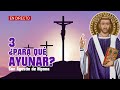 POR QUÉ AYUNAR y ORAR en Cuaresma - San Agustín en Cuaresma (Sermón 210) 3/4